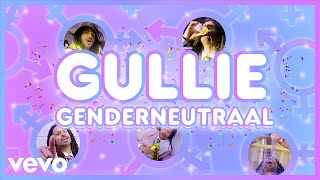 Vignette de la vidéo "Gullie - Genderneutraal"