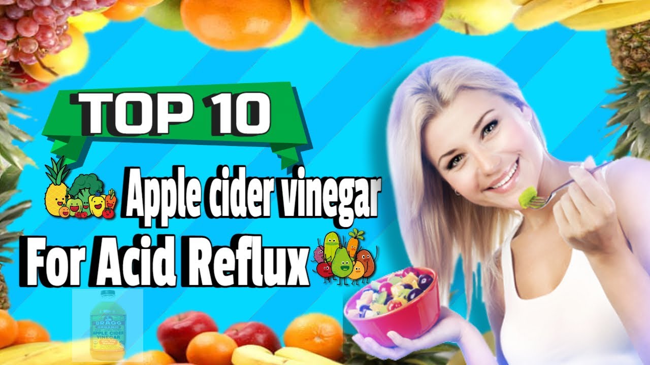 Acid reflux apple cider vinegar apple cider vinegar for acid reflux