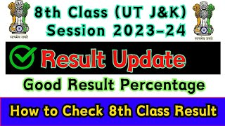 8th Class Result Update UT Jammu & Kashmir 2024 - Good News For All Students screenshot 2