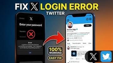 Fix X Login Error Attestation Denied 2025 | Twitter App LoginError.AttestationDenied Solution