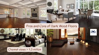 Pros and Cons of Dark Wood Floors | Dark Hardwood Floors – Are They a Good Choice?