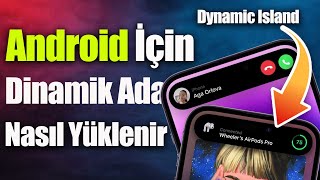 Android Telefonlara Dinamik Ada Nasıl Yüklenir ? (Dynamic Island)