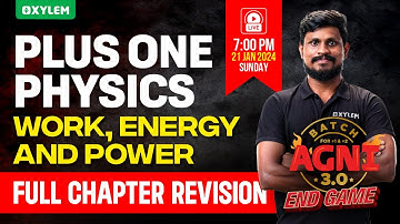 Plus One Physics - Work , Energy and Power | Xylem Plus One