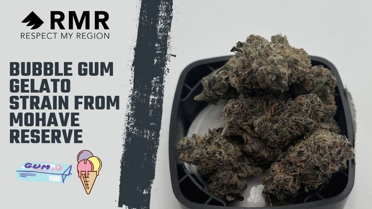 Bubblegum Gelato Strain Review Featuring Mohave Reserve in California