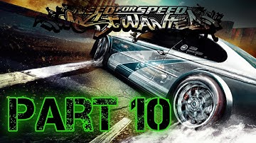 Need For Speed: Most Wanted(2005) PART 10 Gameplay - No Commentary | Blacklist No.7