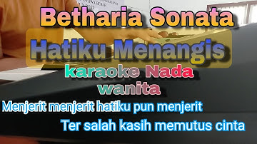 Hatiku Menangis Betharia Sonata karaoke ✨🎹🎤❤️