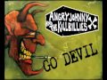 Angry Johnny  The Killbillies Go Devil