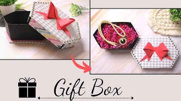 How to make Gift Box | Easy Hexagonal Gift Box Ideas