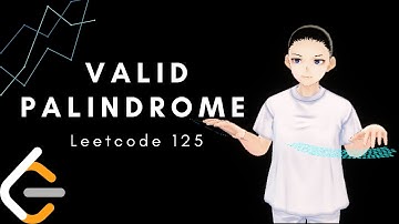 Leetcode 125 - Valid Palindrome (Java, Solution Explained)