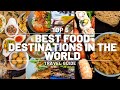 Top 5 best food destinations in the world  ultimate travel guide