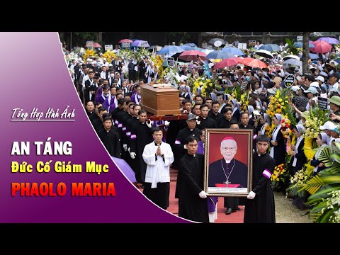 Video Tổng hợp hình ảnh Thánh Lễ an táng Đức Cố Giám mục... - youtube
