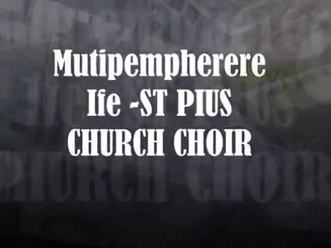 Mutipempherere Ife   ST PIUS CHURCH CHOIR