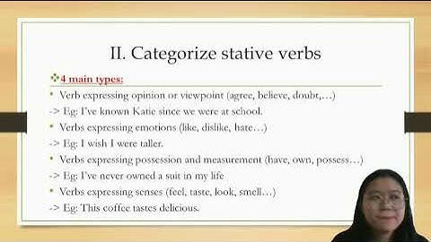 Grammar: Stative verbs in the continuous form (Global Success 11- Unit 3: Cities of the future)