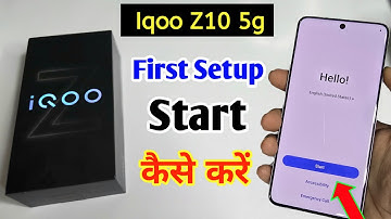 How to Switch ON & Set-up iQOO Z10 , iQOO Z10 5G Phone Full Setup Guide