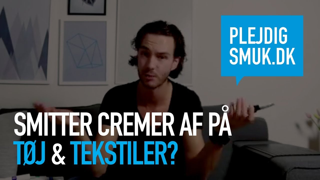 uren hud stress Smitter cremer af på tøj og tekstiler?