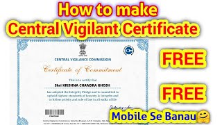 Centran Vigilance Commission Certificate How To Make It?Free
