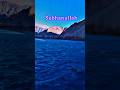 Nature is Allah’s Most Beautiful Creation ✨ #shorts #shortsfeed #nature #mountains #viralvideo