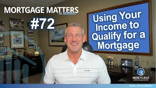 How Do Mortgage Lenders actually verify and calculate your income?