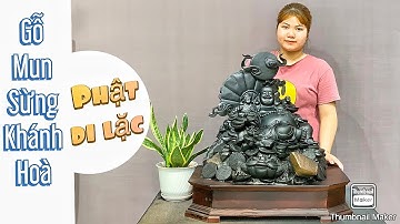 Giới thiệu tác phẩm Phật Di Lặc Gỗ mun sừng khánh hoà - Tượng Gỗ Nguyễn Hồng 0971336318