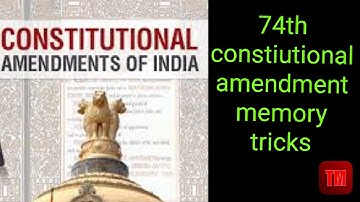 APPSC GROUP 2MAINS 74వ రాజ్యాంగ సవరణలు సులభంగా గుర్తుంచుకునే విధానం #appsc #74thconstitutionalamend