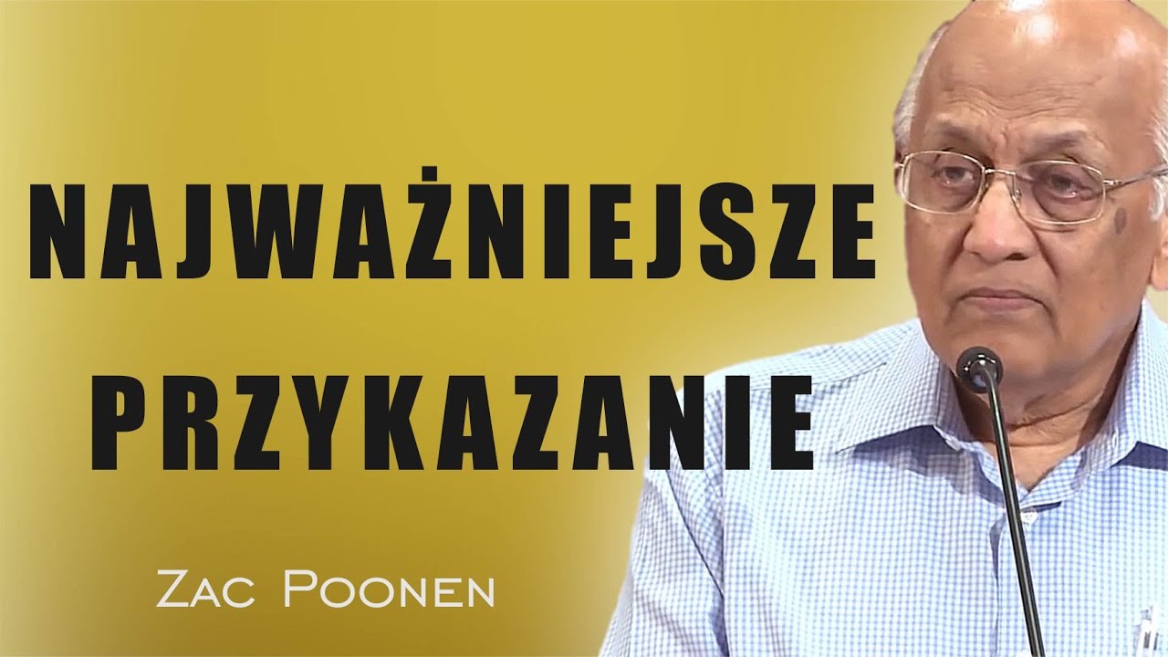 Najważniejsze przykazanie - Zac Poonen
