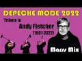 Depeche mode 2022 mix  tribute to andy fletcher  marss dj set
