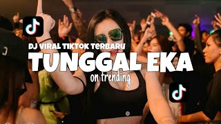 Dj Tunggal Eka  Denny Caknan  Remix  Bass  Terbaru On Trending Tiktok