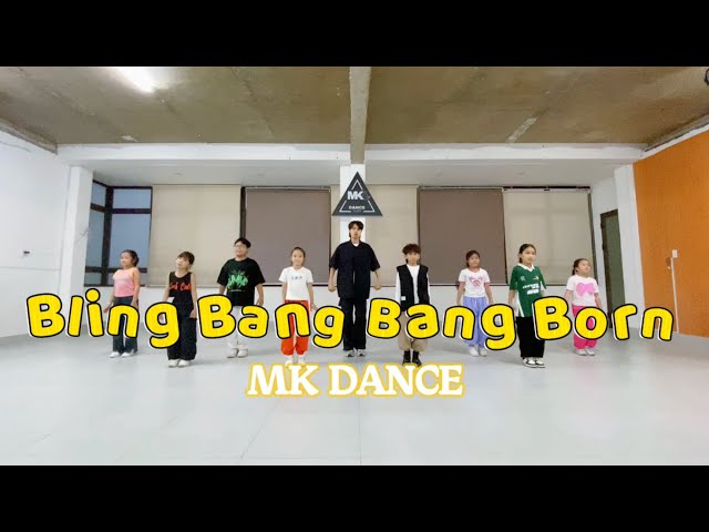 BLING BANG BANG BORN - Kid Dance | MK Dance Studio class=