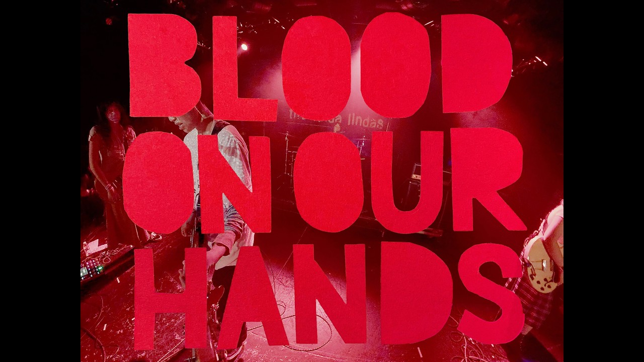 The Linda Lindas - Blood On Our Hands