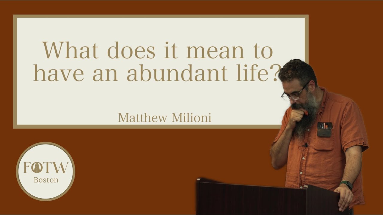 What does it mean to have an abundant life?