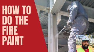 Fire painting |Steel building fire protection|How to do the fire paint|Fire painting Tutorial