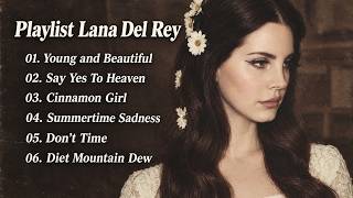 Download lagu Lana Del Rey Greatest Hits Full Album - Best of Lana Del Rey Playlist - Top Songs Collection [Lyric]