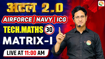 Matrix -1| Airforce Maths Classes 2024 | Maths for Airforce 2024 | Airforce Classes 2024
