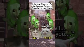 CAT MEME 🐱Zombie Apocalypse Love Story Gets Weird! a nurse and your patient is a handful #catmemes
