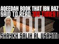 The aqeedah book that ibn baz advised to read 100x