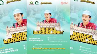 🔴🔵NGAGEL DUKUhSEKTI PATI BERSHOLAWAT BERSAMA GUS AFLAKHA MANGKUNEGARA  Ft JAGAD SHOLAWAT