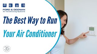 How to Run Your Air Conditioner in Summer and Winter | 2021 Update