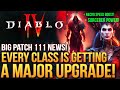 Diablo 4 - Huge Patch 111 Updates! Every Class Is Getting Big Upgrades! Necromancer, Rogue, and More