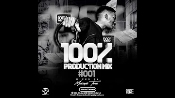 Muziqal Tone - 100% Production Mix Vol. 001