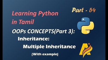 Python Object Oriented Programming in Tamil |  Inheritance | Multiple Inheritance with Example