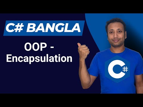 C# Bangla Tutorial 62 : OOP | Encapsulation