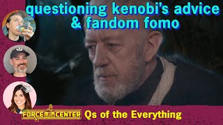 QUESTIONING OBI-WAN KENOBI'S ADVICE | Star Wars Discussion