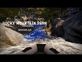 Rocky Mountain Park VR Experience | Raindance Immersive Nominee