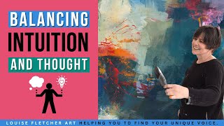 Balancing intuition and thought