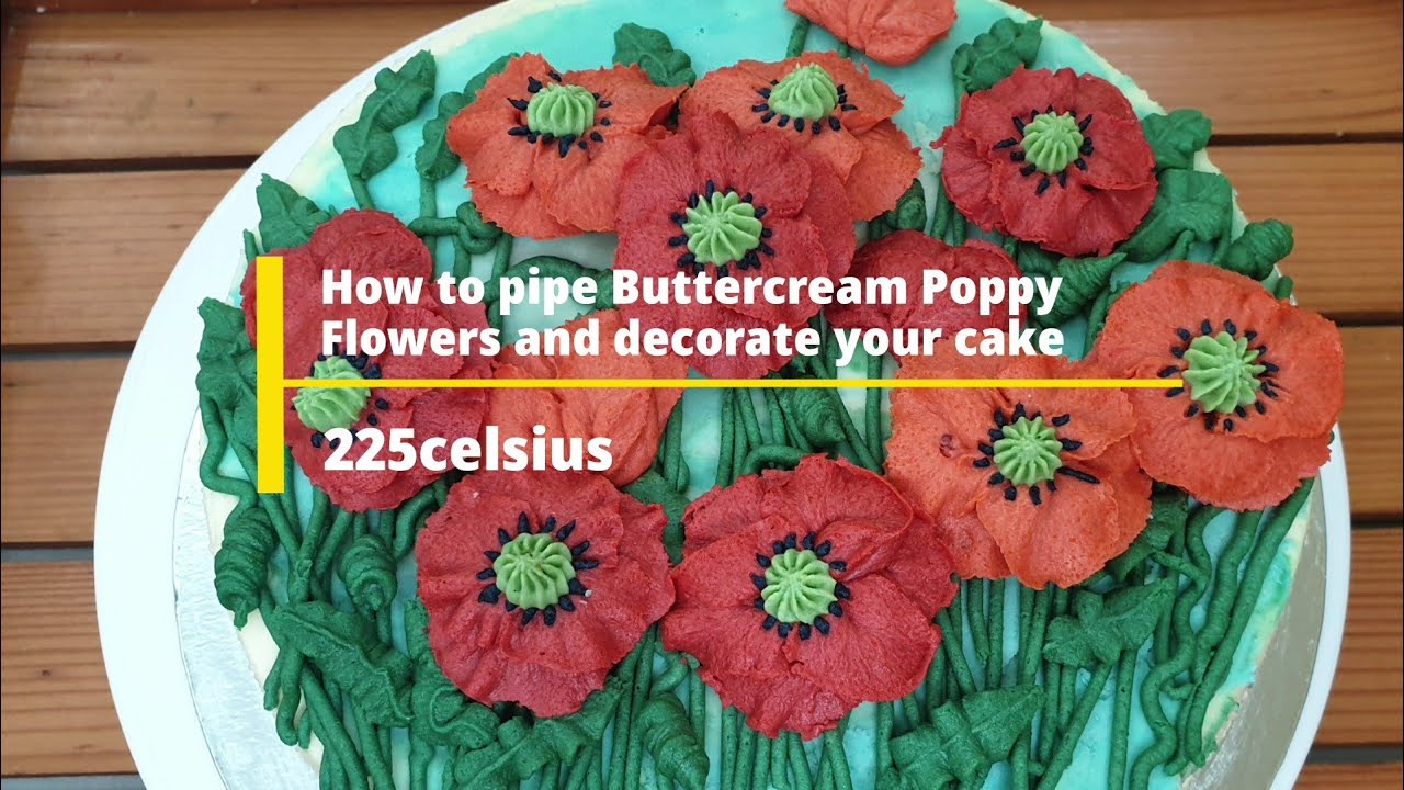 How to pipe Buttercream Poppy Flowers and decorate your cake YouTube