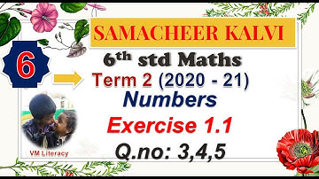 6th std maths term 2 new book  / chapter 1 - Numbers / Exercise 1.1 Q.no 3,4,5/ samacheer kalvi