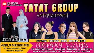 LIVE   YAYAT GROUP || ANJUN MALAHAYU 18 SEPTEMBER 2026