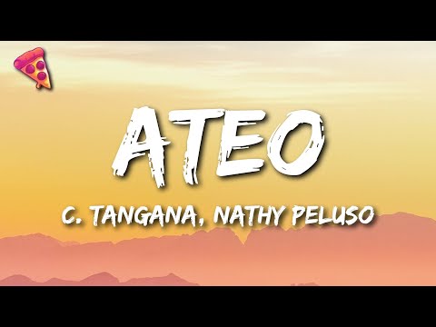 C. Tangana, Nathy Peluso - Ateo