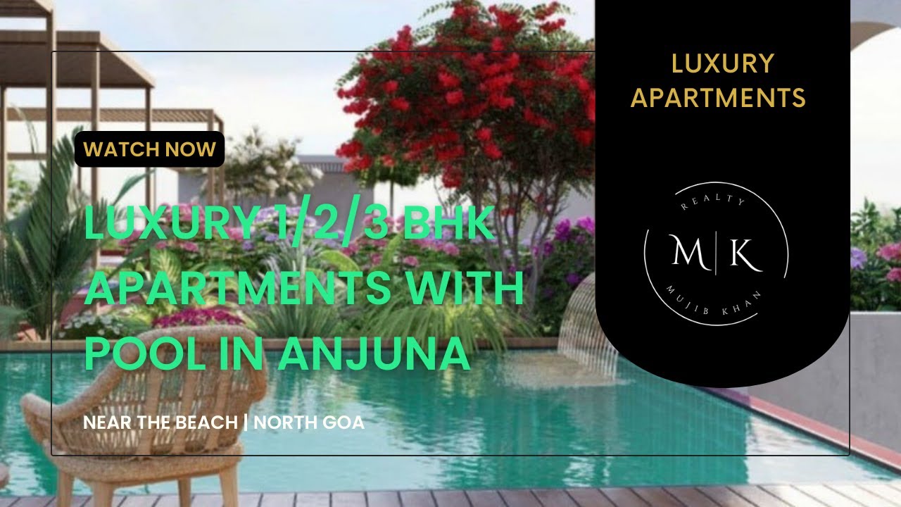 For Sale Apartments in North Goa 1/2/3 BHK Luxury Apartments with