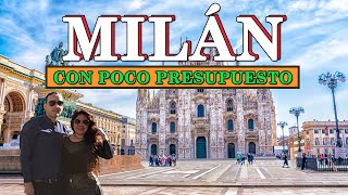 Milán con Poco Presupuesto: Lugares Imprescindibles | Destinados a Viajar en Italia #3